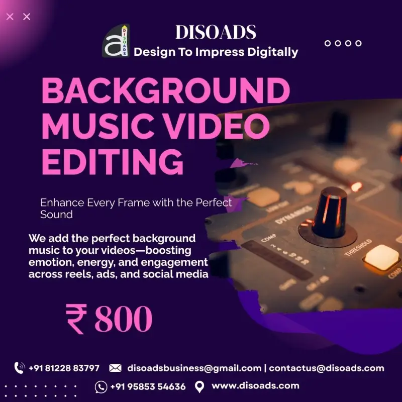 Elevate Your Videos: Background Music Video Editing Services by Disoads